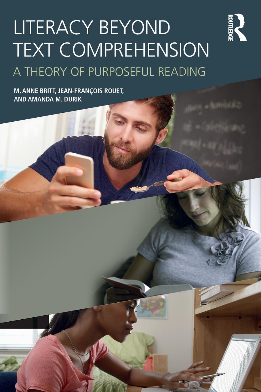 Cover: 9781138927018 | Literacy Beyond Text Comprehension | A Theory of Purposeful Reading