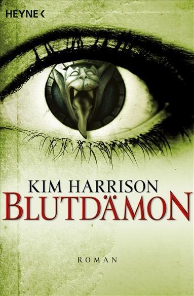 Cover: 9783453528482 | Blutdämon | Roman | Kim Harrison | Taschenbuch | Rachel Morgan | 2011