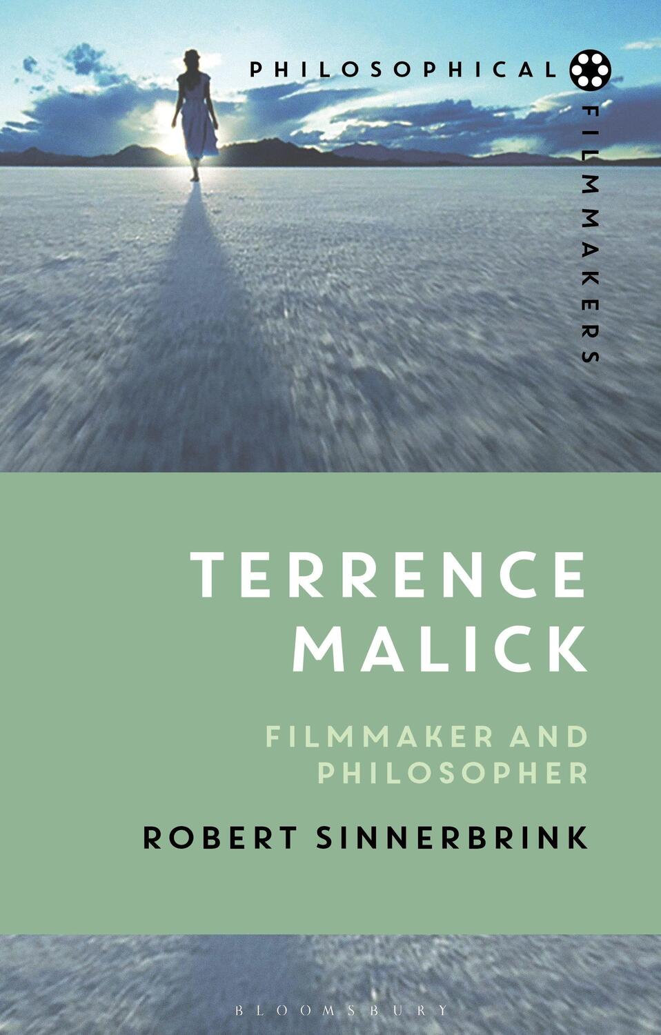 Cover: 9781350063648 | Terrence Malick | Filmmaker and Philosopher | Dr Robert Sinnerbrink