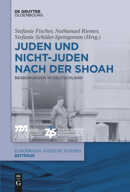 Cover: 9783110736816 | Juden und Nichtjuden nach der Shoah | Begegnungen in Deutschland