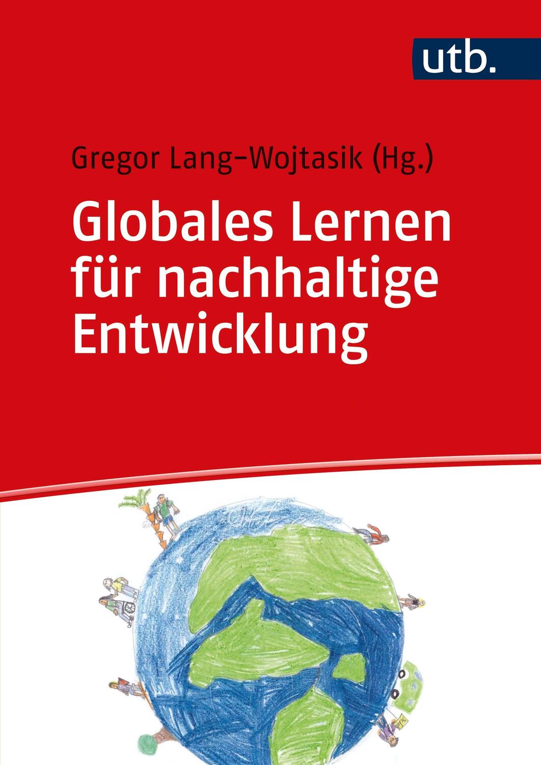 Cover: 9783825258368 | Globales Lernen für nachhaltige Entwicklung | Ein Studienbuch | Buch