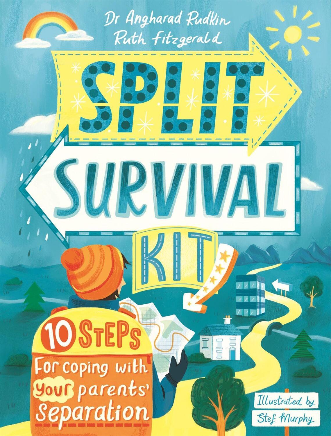 Cover: 9781526364029 | Split Survival Kit | 10 Steps For Coping With Your Parents' Separation