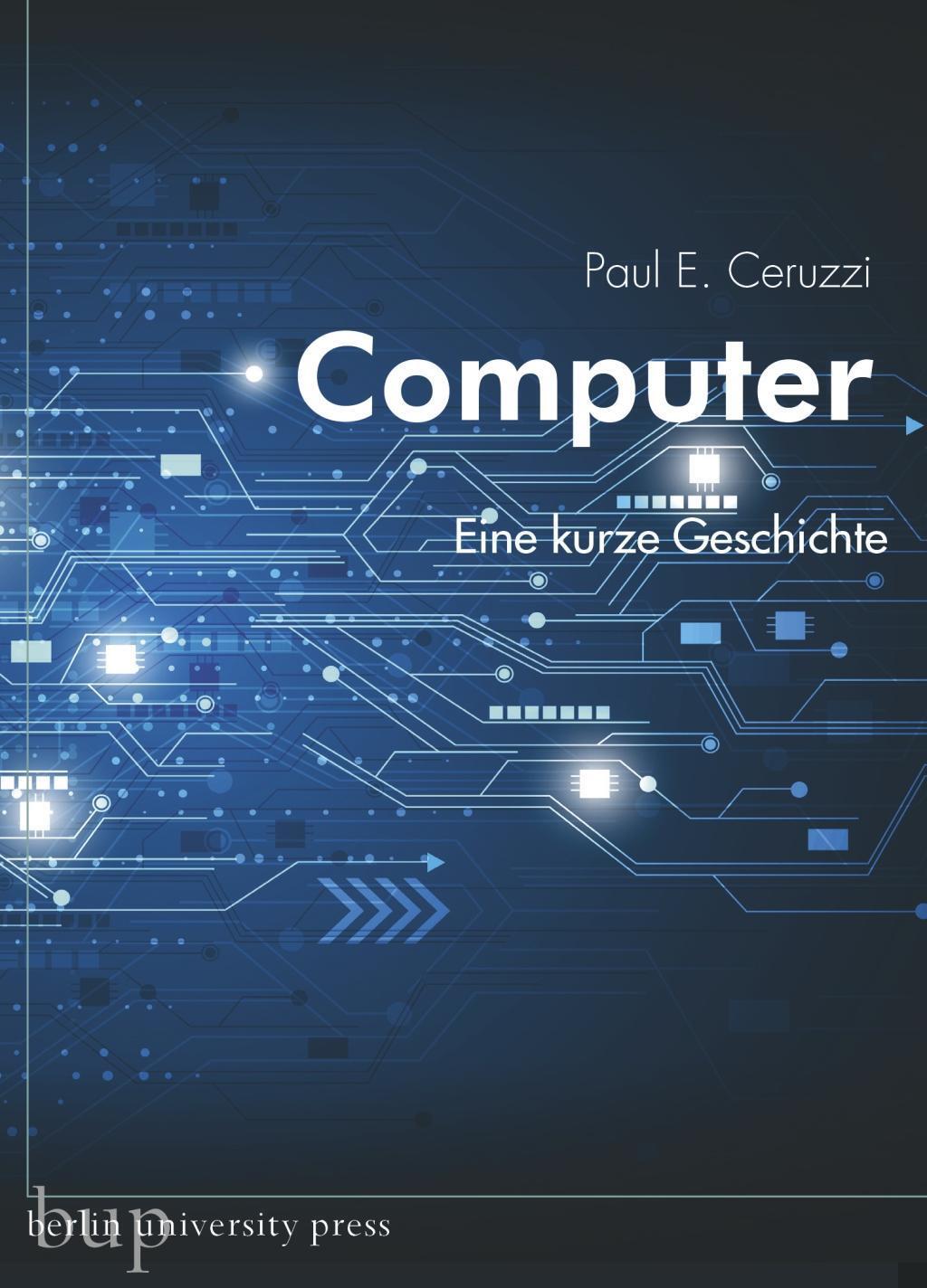 Cover: 9783737413244 | Computer | Eine kurze Geschichte | Paul E. Ceruzzi | Taschenbuch