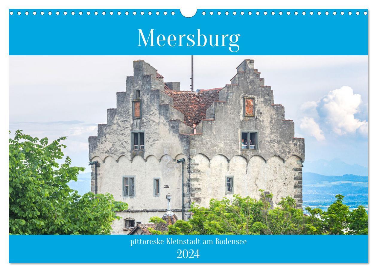 Cover: 9783675413238 | Meersburg - pittoreske Kleinstadt am Bodensee (Wandkalender 2024...
