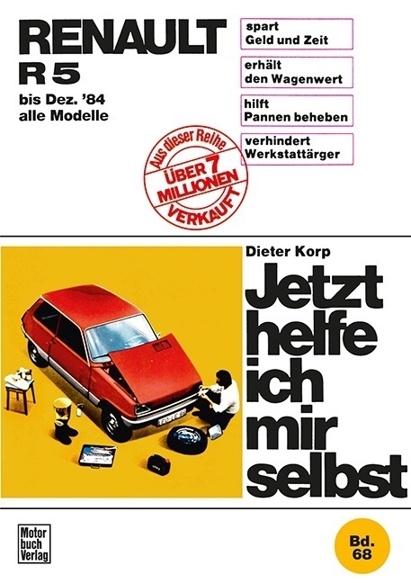 Cover: 9783879435739 | Renault R 5 (bis 12/84) | alle Modelle // Reprint der 8. Auflage 1988