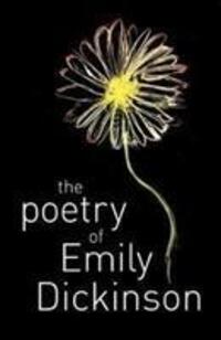 Cover: 9781788287715 | The Poetry of Emily Dickinson | Emily Dickinson | Taschenbuch | 2018