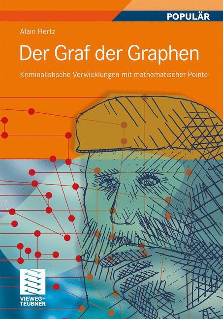 Cover: 9783834818140 | Der Graf der Graphen | Alain Hertz | Taschenbuch | Paperback | Deutsch