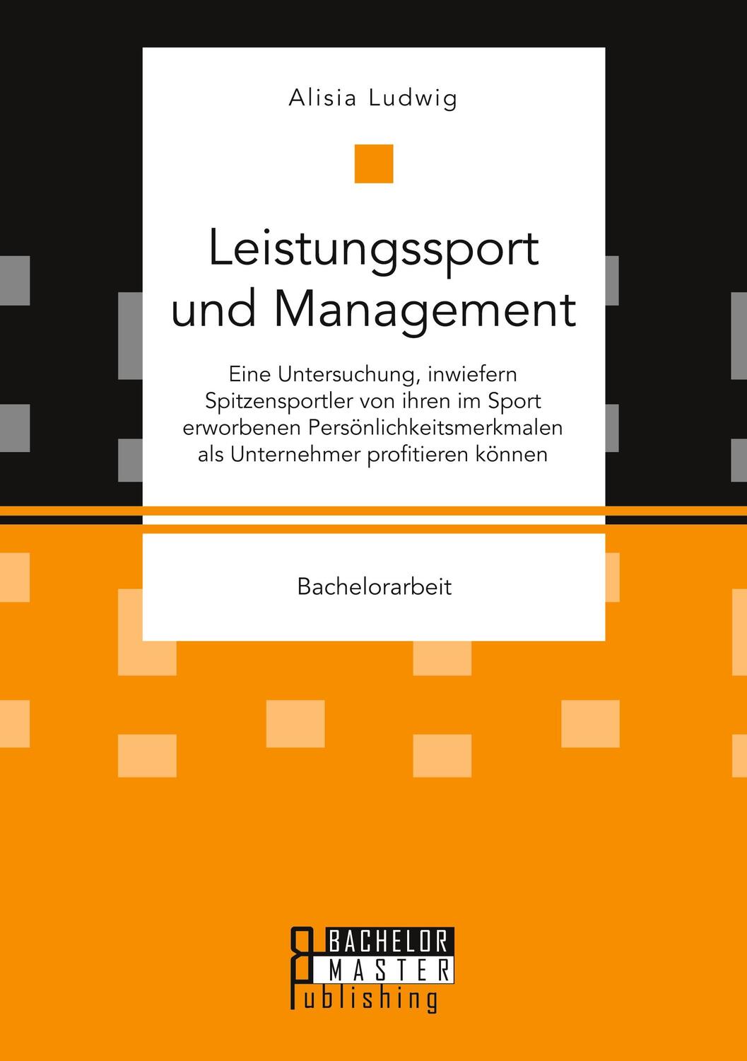 Cover: 9783959931069 | Leistungssport und Management. Eine Untersuchung, inwiefern...