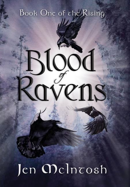 Cover: 9781914434006 | Blood of Ravens | Book One of the Rising | Jen McIntosh | Buch | 2021