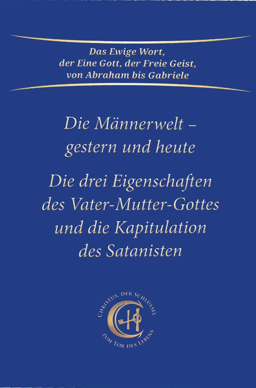 Cover: 9783964463074 | Die Männerwelt - gestern und heute | Gabriele | Taschenbuch | 84 S.
