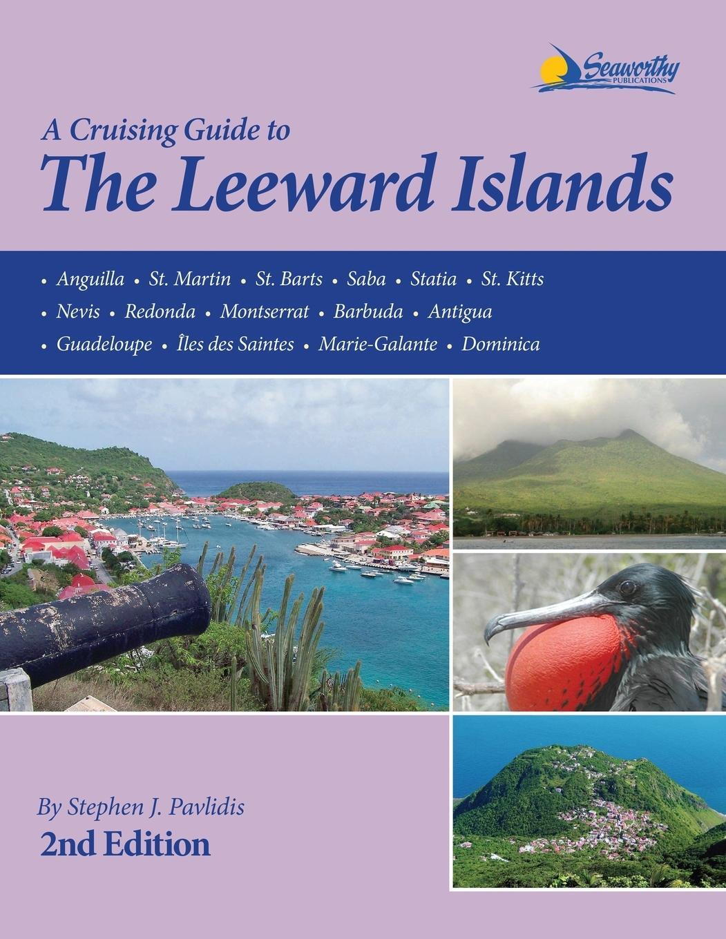 Cover: 9781892399366 | A Cruising Guide to the Leeward Islands | Stephen J Pavlidis | Buch