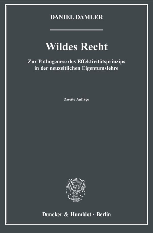 Cover: 9783428133284 | Wildes Recht | Daniel Damler | Taschenbuch | 122 S. | Deutsch | 2010