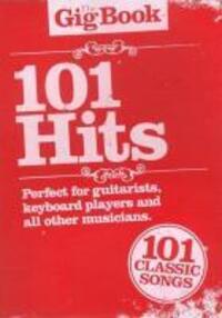 Cover: 9781849380942 | The Gig Book: 101 Hits | Graham Vickers | The Gig Book | Buch | 2010