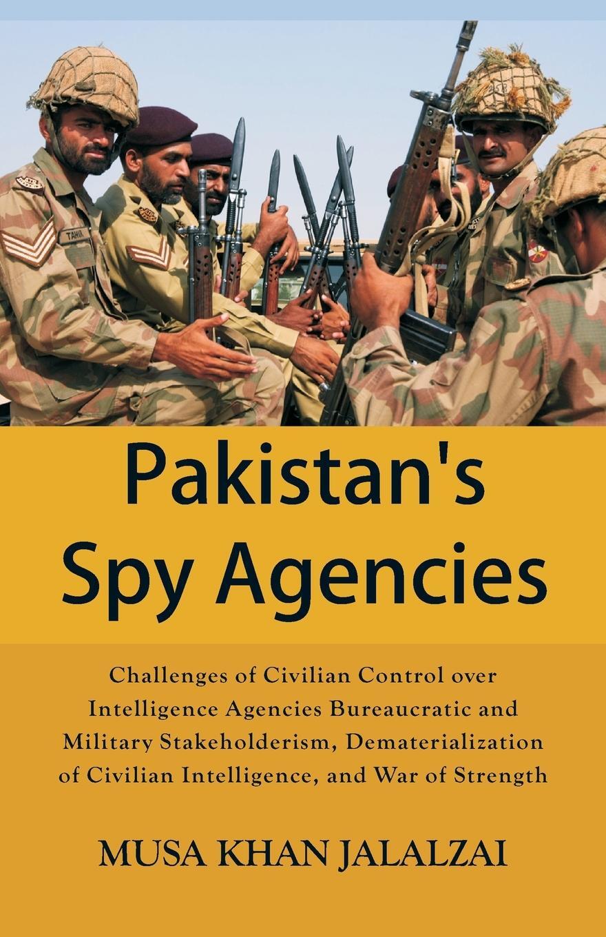 Cover: 9789389620481 | Pakistan's Spy Agencies | Musa Khan Jalalzai | Taschenbuch | Paperback