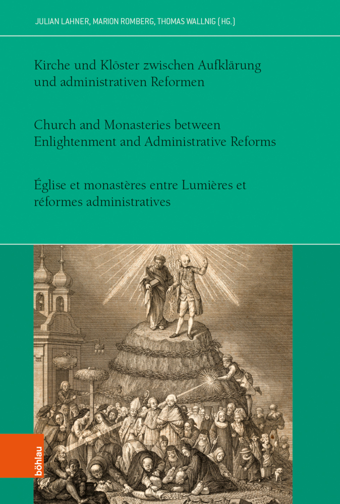 Cover: 9783205213758 | Kirche und Klöster zwischen Aufklärung und administrativen Reformen