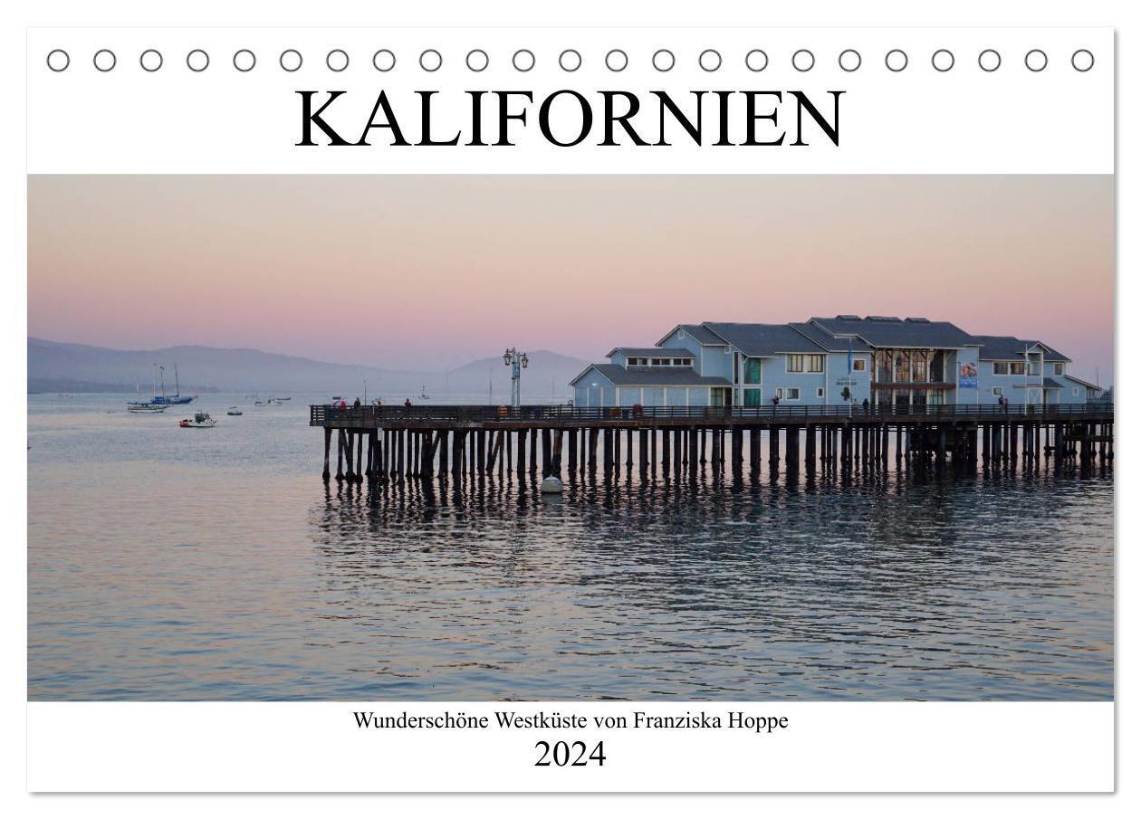 Cover: 9783383044113 | Kalifornien - wunderschöne Westküste (Tischkalender 2024 DIN A5...