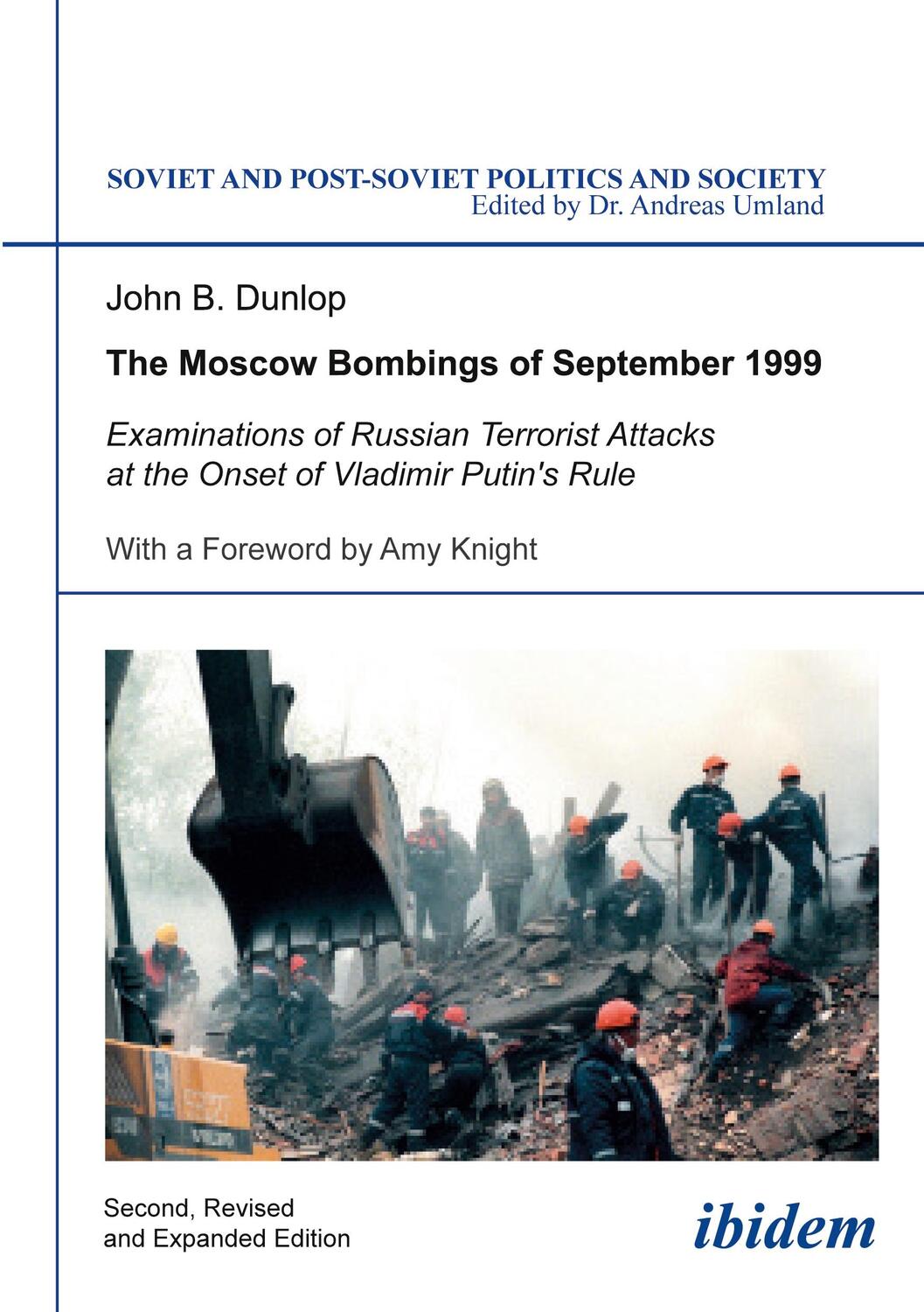 Cover: 9783838203881 | The Moscow Bombings of September 1999 | John B Dunlop | Taschenbuch