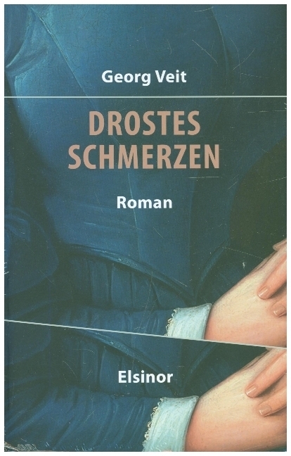 Cover: 9783942788663 | Drostes Schmerzen | Roman | Georg Veit | Taschenbuch | Klappenbroschur