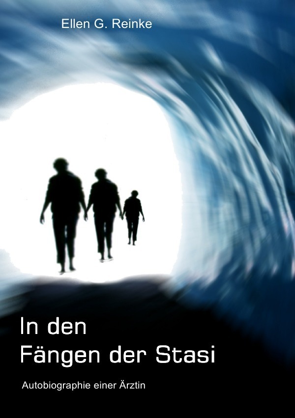 Cover: 9783869311203 | In den Fängen der Stasi | Autobiographie einer Ärztin | Reinke | Buch
