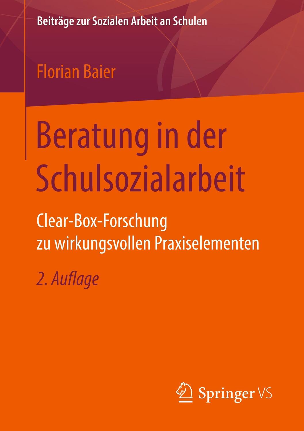 Cover: 9783658201401 | Beratung in der Schulsozialarbeit | Florian Baier | Taschenbuch