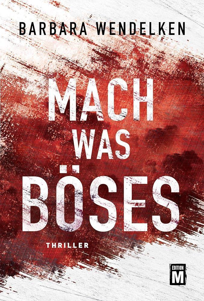 Cover: 9782919804368 | Mach was Böses | Barbara Wendelken | Taschenbuch | Paperback | Deutsch