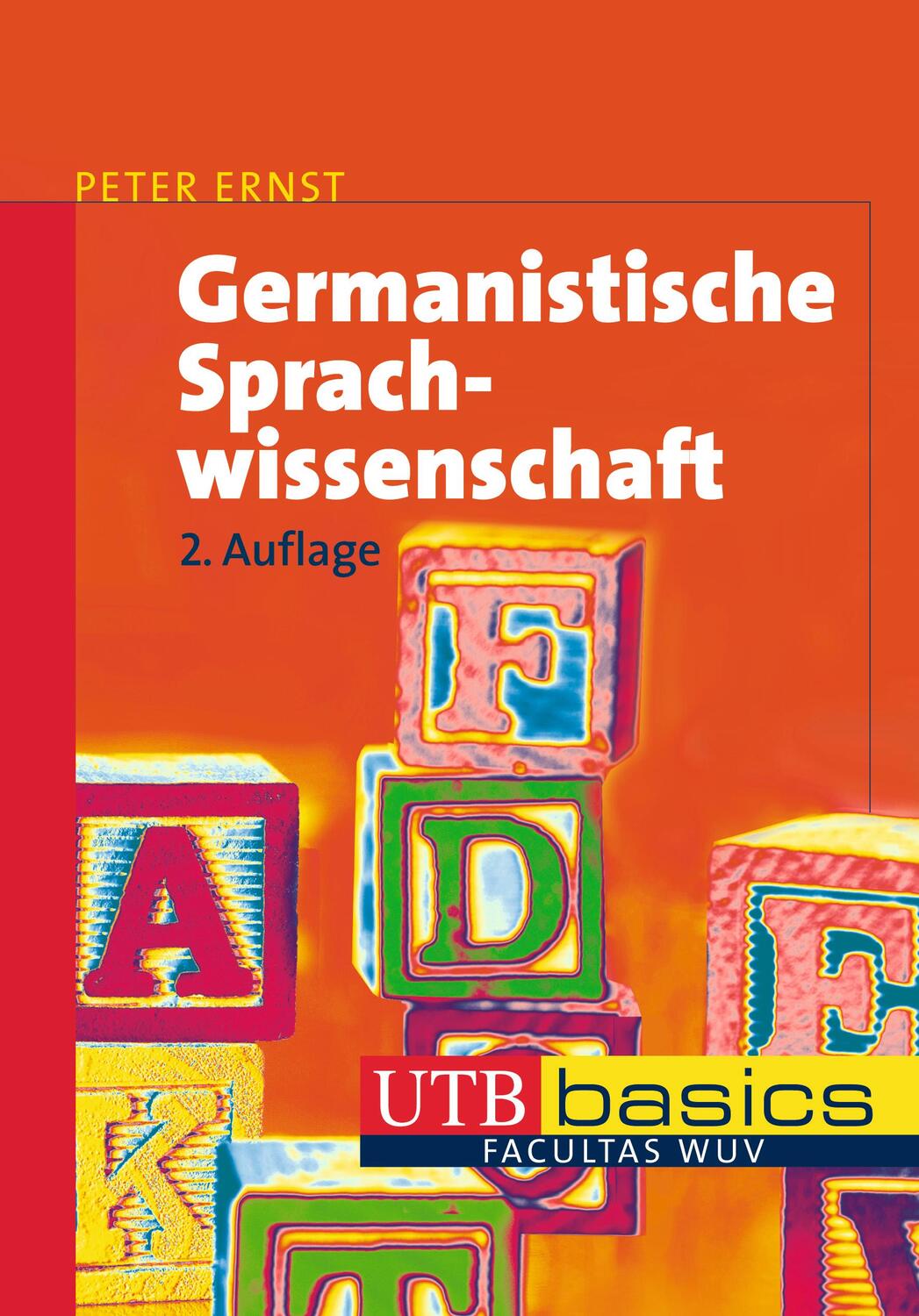 Cover: 9783825225414 | Germanistische Sprachwissenschaft | Peter Ernst | Taschenbuch | 302 S.