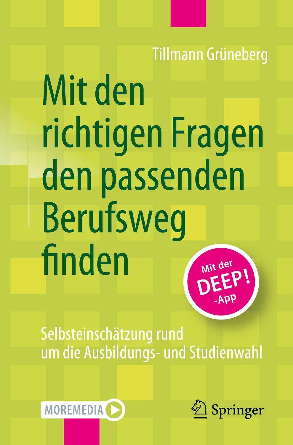 Cover: 9783662663615 | Mit den richtigen Fragen den passenden Berufsweg finden | Grüneberg