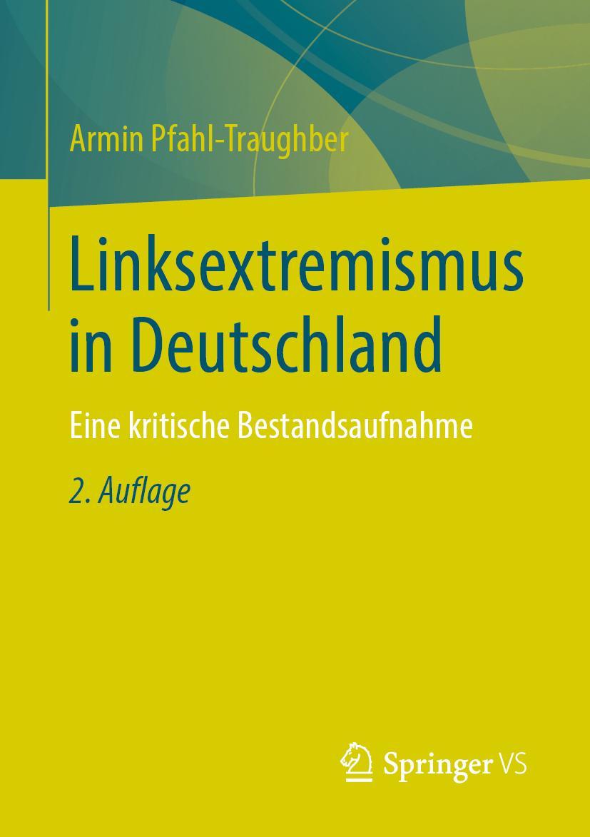 Cover: 9783658302085 | Linksextremismus in Deutschland | Eine kritische Bestandsaufnahme | xv