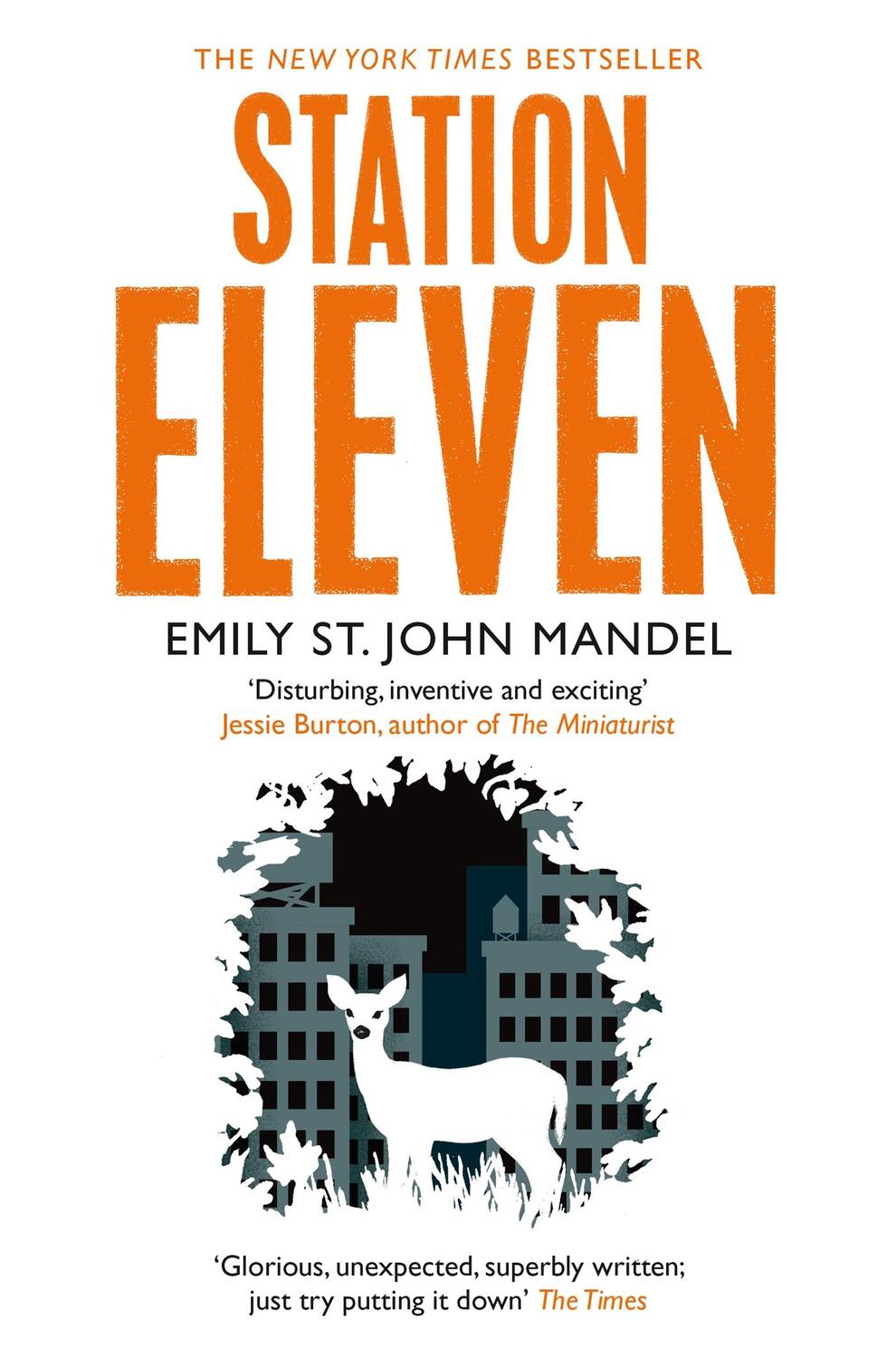 Cover: 9781447268970 | Station Eleven | Emily St. John Mandel | Taschenbuch | Englisch | 2015