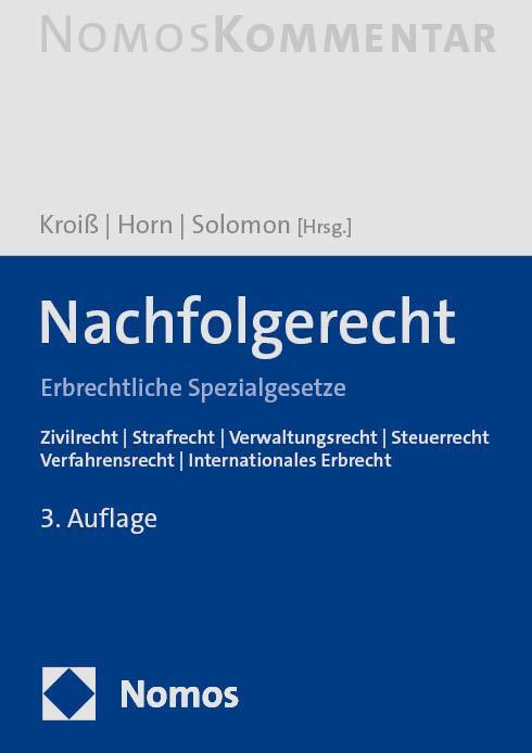Cover: 9783756000500 | Nachfolgerecht | Erbrechtliche Spezialgesetze | Ludwig Kroiß (u. a.)
