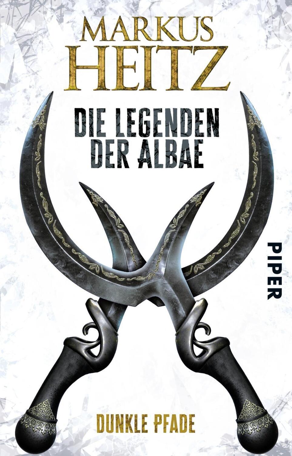 Cover: 9783492281768 | Die Legenden der Albae 03. Dunkle Pfade | Markus Heitz | Taschenbuch