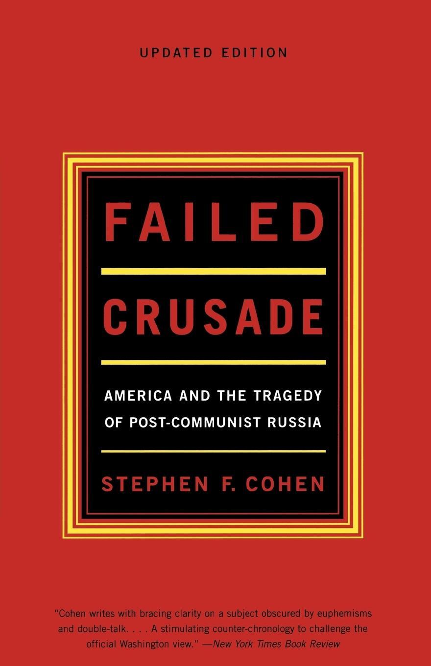 Cover: 9780393322262 | Failed Crusade | America and the Tragedy of Post-Communist Russia
