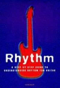 Cover: 9781860741982 | Rhythm | A Step by Step Guide to Understand Rhythm for Git. | Mead