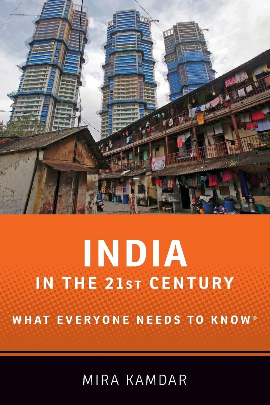 Cover: 9780199973590 | India in the 21st Century | What Everyone Needs to Know | Mira Kamdar