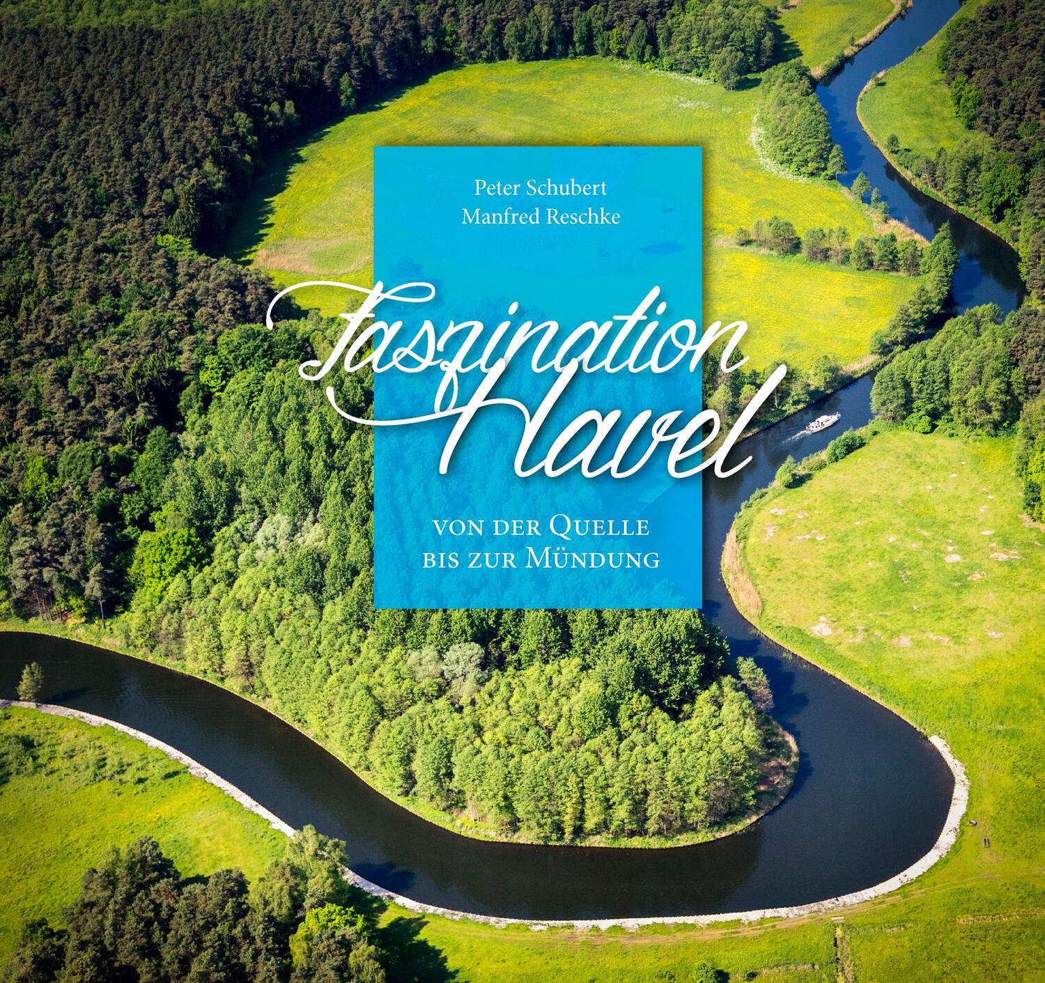 Cover: 9783941977617 | Faszination Havel | von der Quelle bis zur Mündung | Schubert (u. a.)