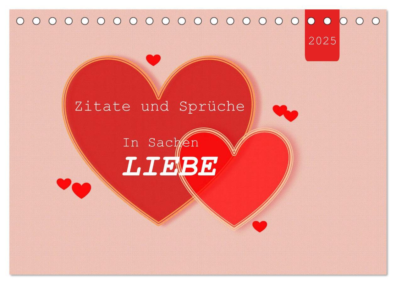 Cover: 9783435124480 | Zitate und Sprüche In Sachen LIEBE (Tischkalender 2025 DIN A5...