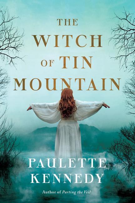 Cover: 9781662507625 | The Witch of Tin Mountain | Paulette Kennedy | Taschenbuch | Englisch