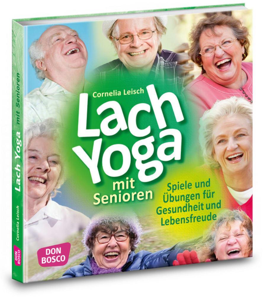 Cover: 9783769823646 | Lachyoga mit Senioren | Cornelia Leisch | Taschenbuch | Farbfotos