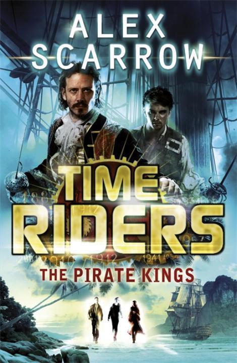 Cover: 9780141337180 | TimeRiders: The Pirate Kings (Book 7) | Alex Scarrow | Taschenbuch