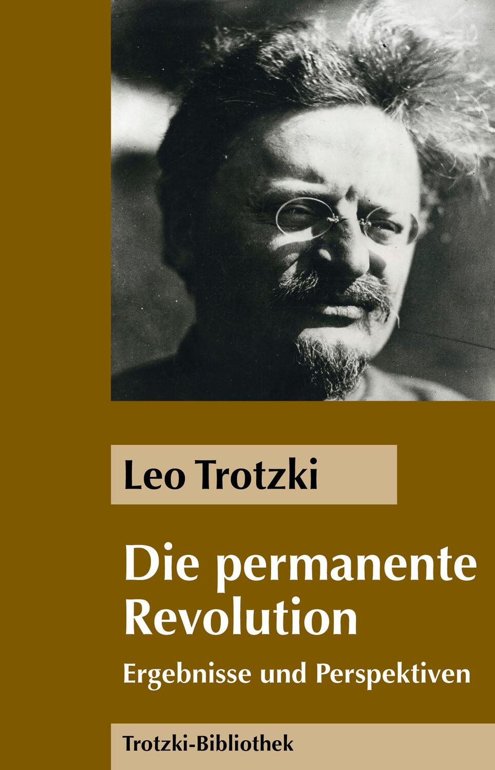 Cover: 9783886341351 | Die Permanente Revolution | Ergebnisse und Perspektiven | Leo Trotzki