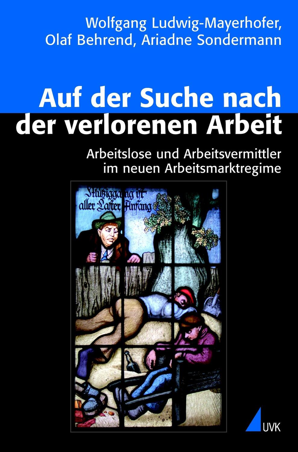 Cover: 9783867641555 | Auf der Suche nach der verlorenen Arbeit | Ludwig-Mayerhofer (u. a.)
