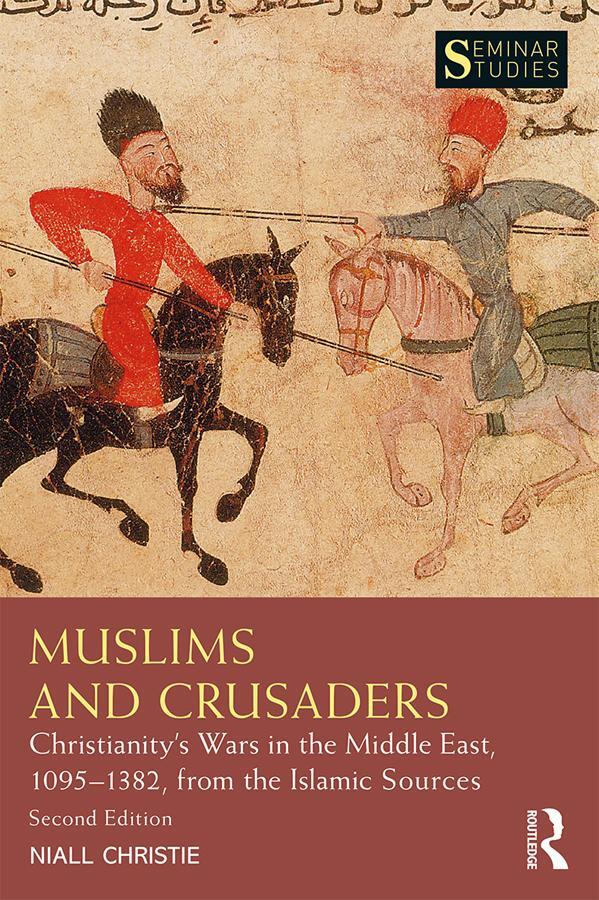 Cover: 9781138543119 | Muslims and Crusaders | Niall Christie | Taschenbuch | Seminar Studies