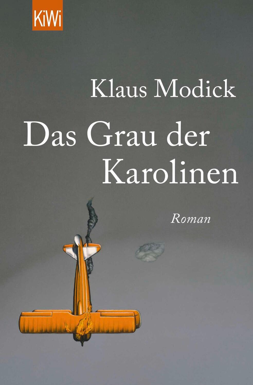 Cover: 9783462049435 | Das Grau der Karolinen | Klaus Modick | Taschenbuch | 509 S. | Deutsch