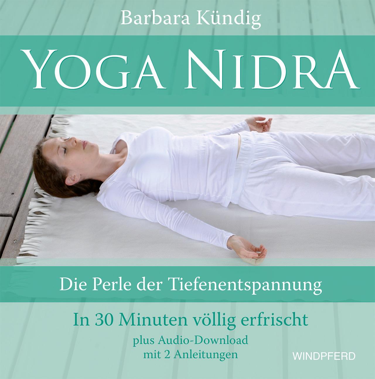 Cover: 9783864103841 | Yoga Nidra | Barbara Kündig | Buch | 120 S. | Deutsch | 2023