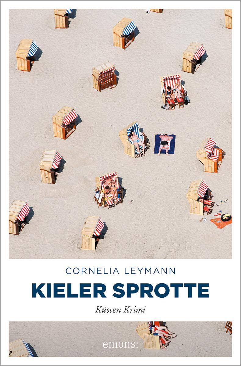Cover: 9783954512799 | Kieler Sprotte | Cornelia Leymann | Taschenbuch | Küsten Krimi | 2014