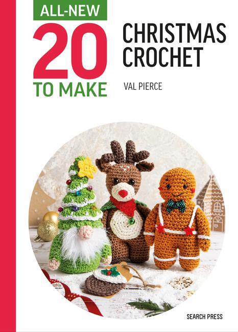 Cover: 9781800922167 | All-New Twenty to Make: Mini Christmas Crochet | Val Pierce | Buch