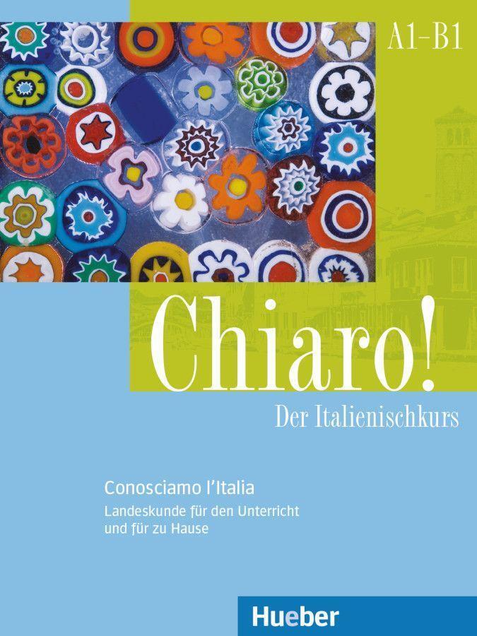 Cover: 9783193554277 | Chiaro! Conosciamo l'Italia | Giulia De Savorgnani | Taschenbuch