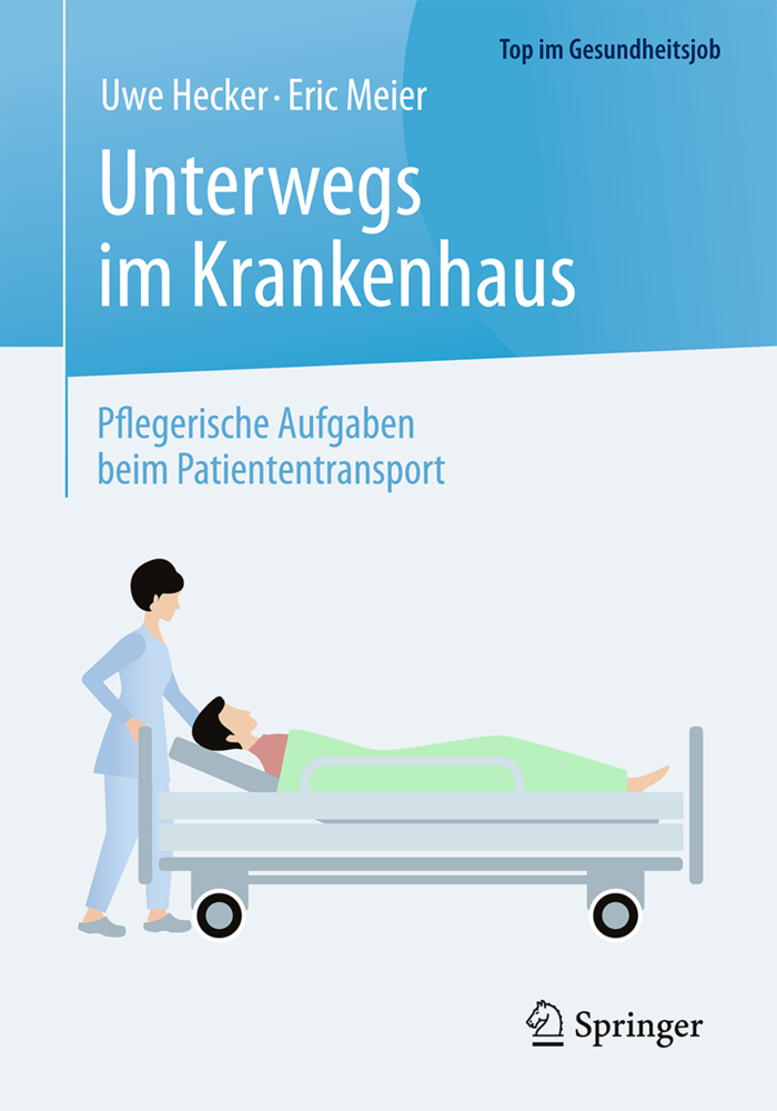 Cover: 9783662531914 | Unterwegs im Krankenhaus | Uwe Hecker (u. a.) | Taschenbuch | 2016