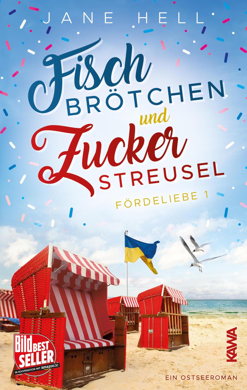 Cover: 9783947738878 | Fischbrötchen und Zuckerstreusel | Ein Ostseeroman Fördeliebe 1 | Hell