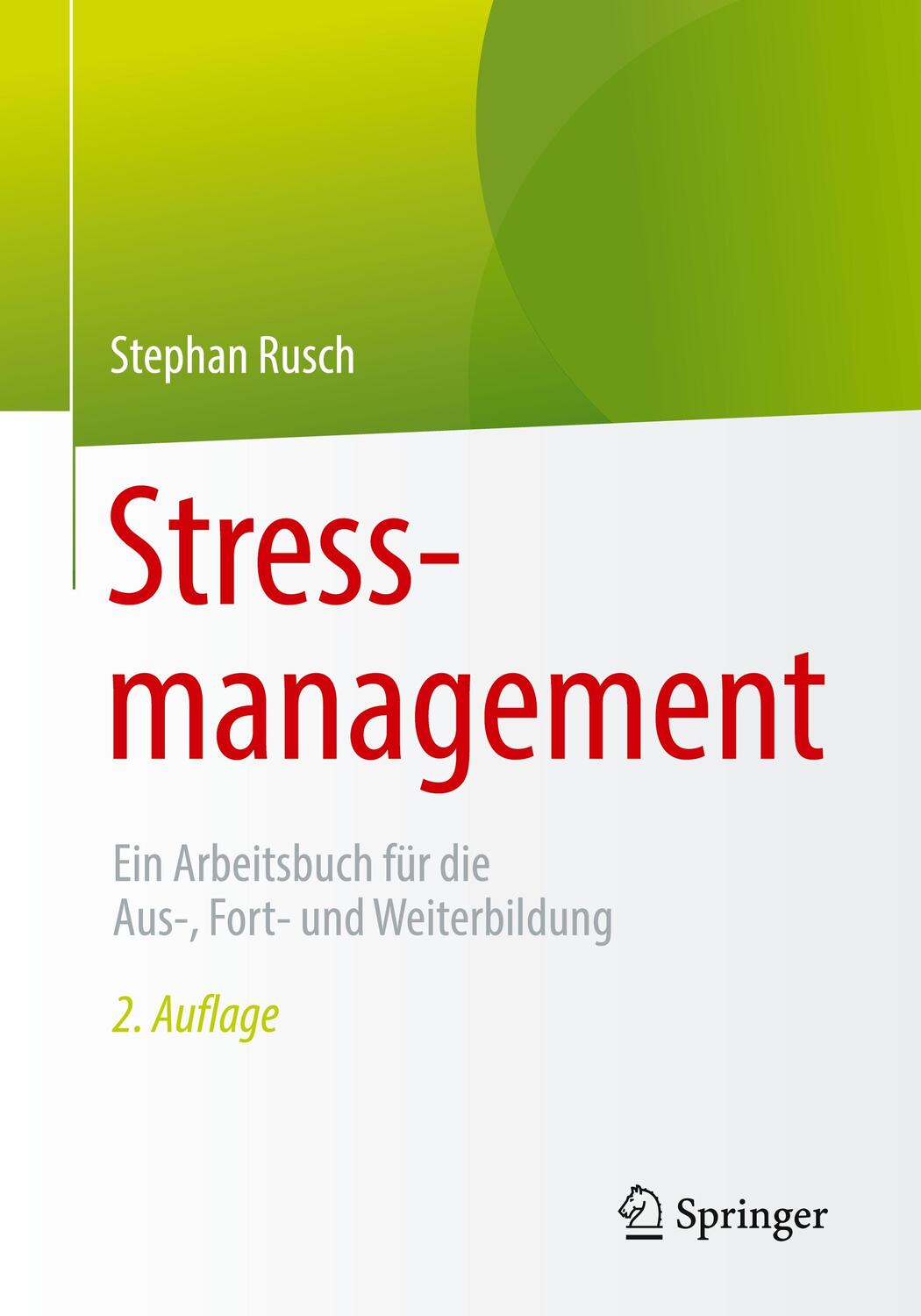 Cover: 9783662594353 | Stressmanagement | Stephan Rusch | Taschenbuch | Springer